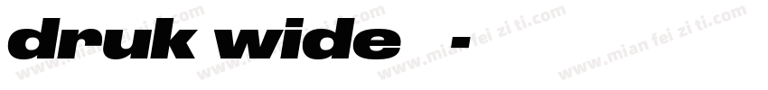 druk wide 字体字体转换
